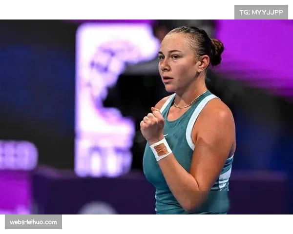 WTA总决赛萨巴伦卡三盘逆转阿尼西莫娃 晋级决赛展现世界第一底蕴